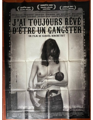 Affiche J'AI TOUJOURS REVE D'ETRE UN GANGSTER Samuel Benchetrit ANNA MOUGLALIS 120x160cm commande en ligne