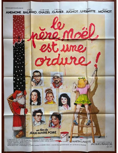 Affiche LE PERE NOEL EST UNE ORDURE Anémone GERARD JUGNOT T. Lhermitte 120x160cm en linge